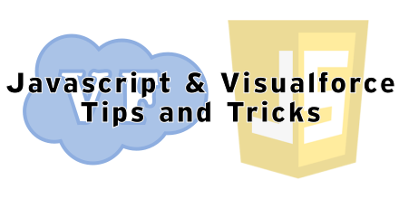 Javascript and Visualforce: Tips and Tricks