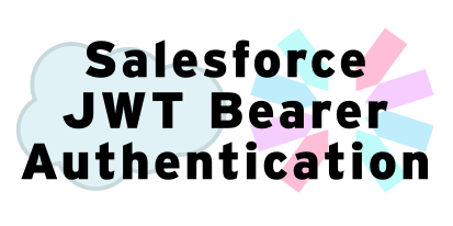 JWT Bearer Authentication: Salesforce and Node